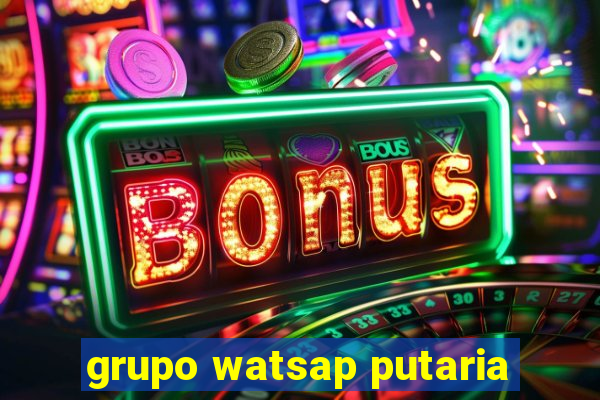 grupo watsap putaria